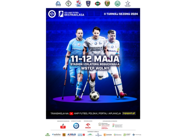 Plakat. Widnieje na nim trójka zawodników ampfutbolu. Napis brzmi: 11-12 maja. Stadion Izolatora Boguchwała. Wstęp wolny.